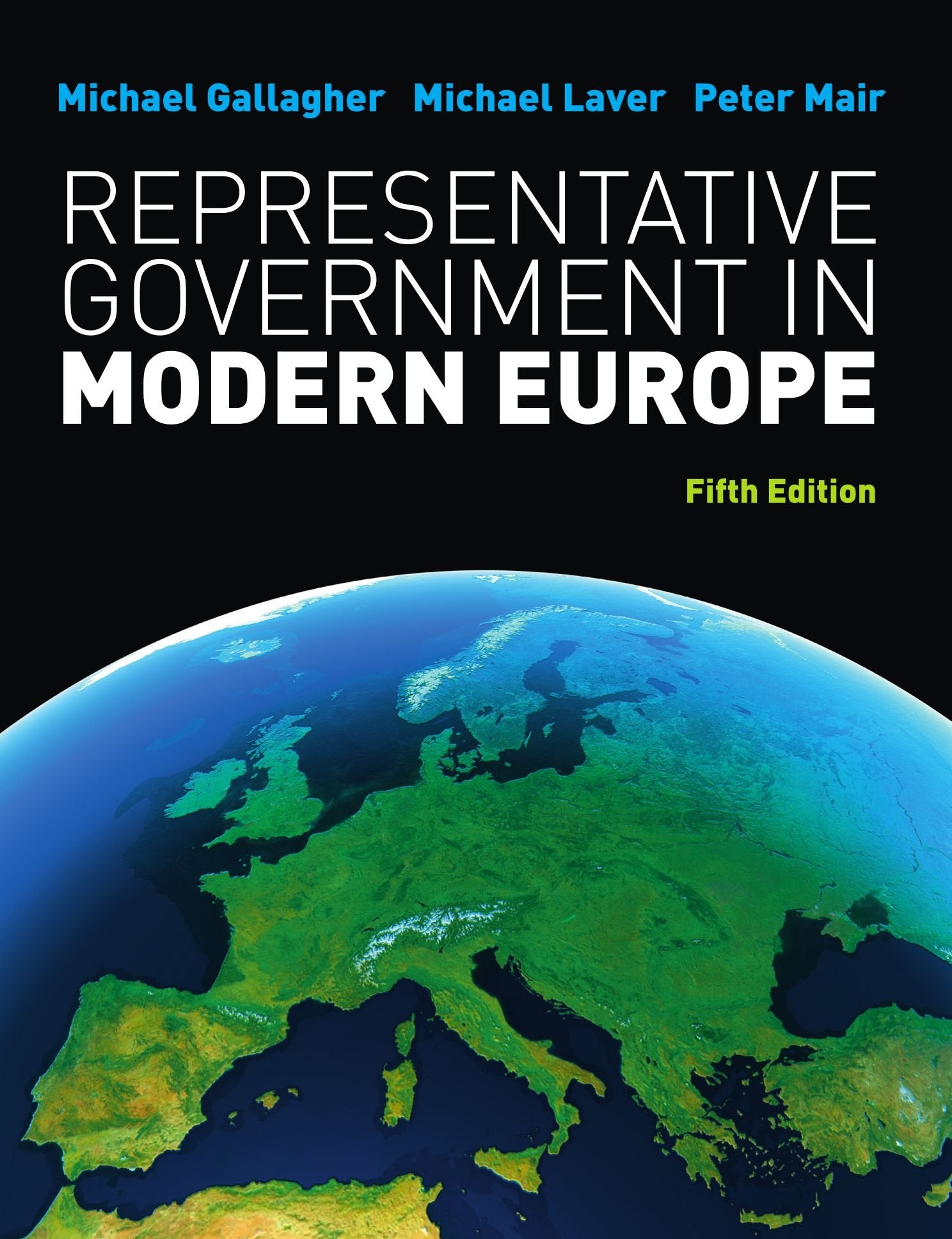 Representative Government In Modern Europe-new