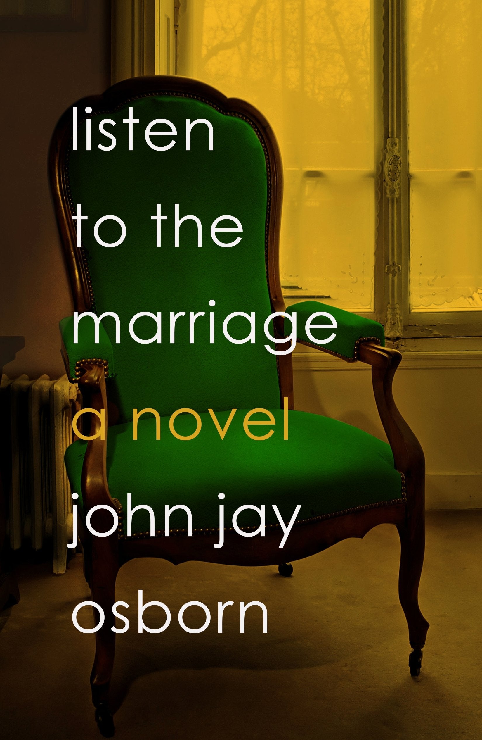 Listen to the Marriage: A Novel,Used