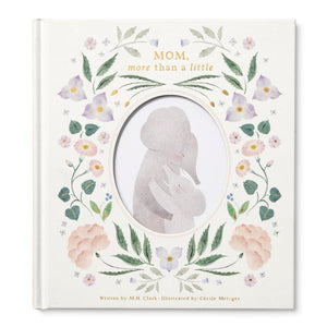 Mom, More Than a Little,New