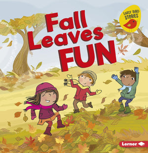 Fall Leaves Fun (Fall Fun (Early Bird Stories )),Used