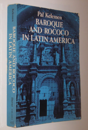 Baroque and Rococo in Latin America, Vol. 1: Text,Used
