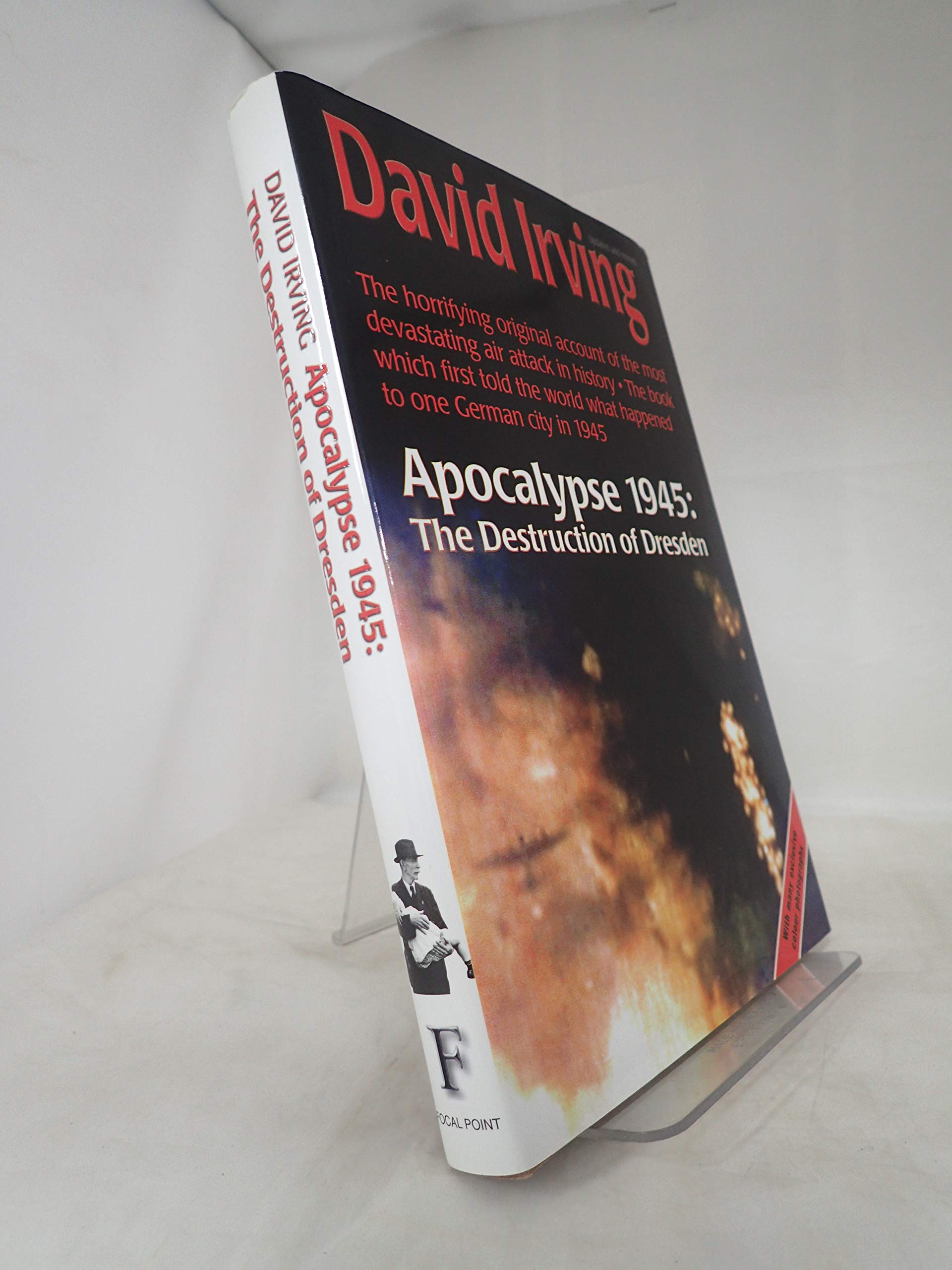 Apocalypse 1945: The Destruction of Dresden,New