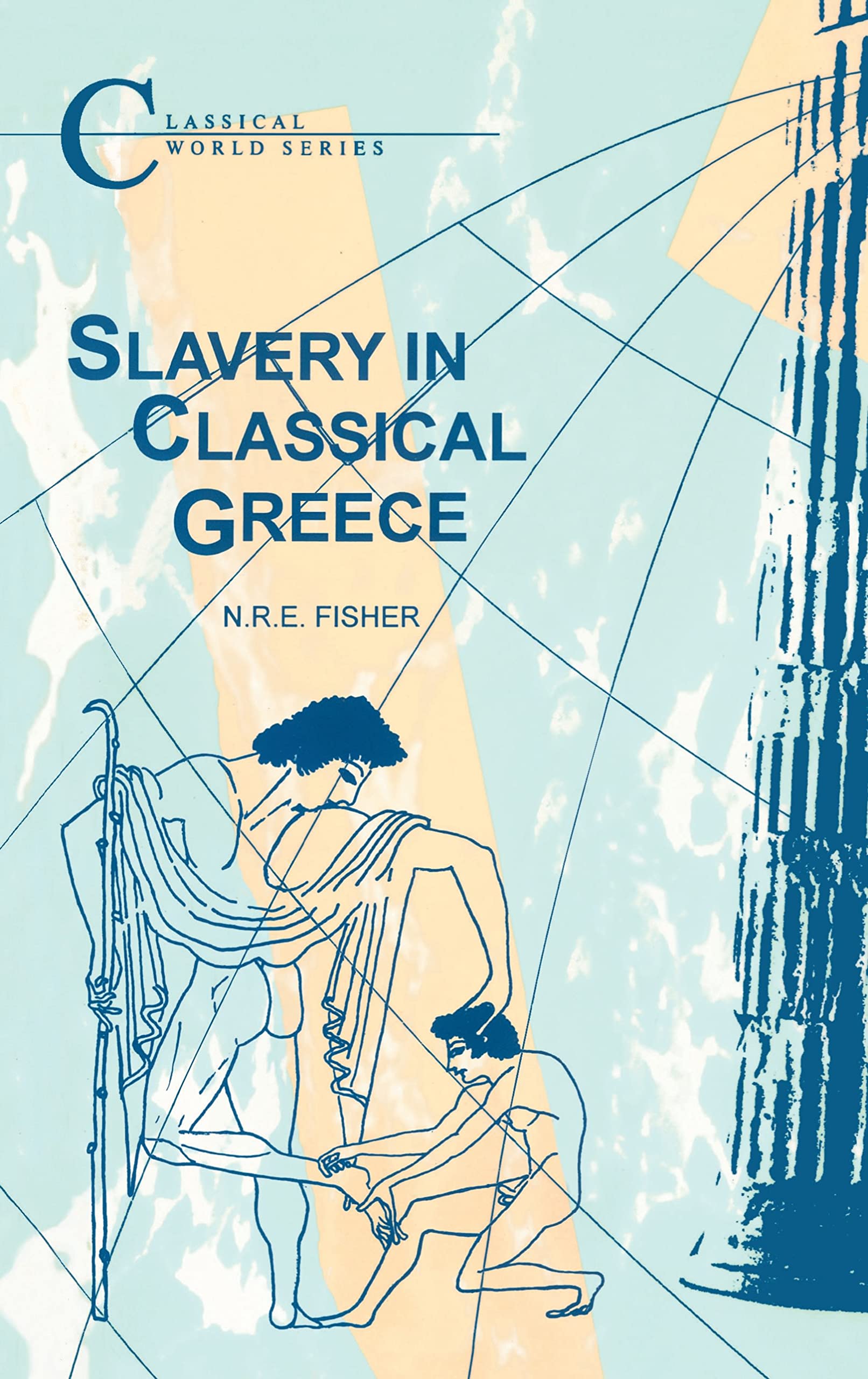 Slavery in Classical Greece (Classical World),Used