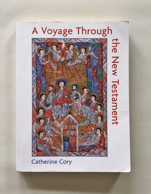 A Voyage Through the New Testament,New