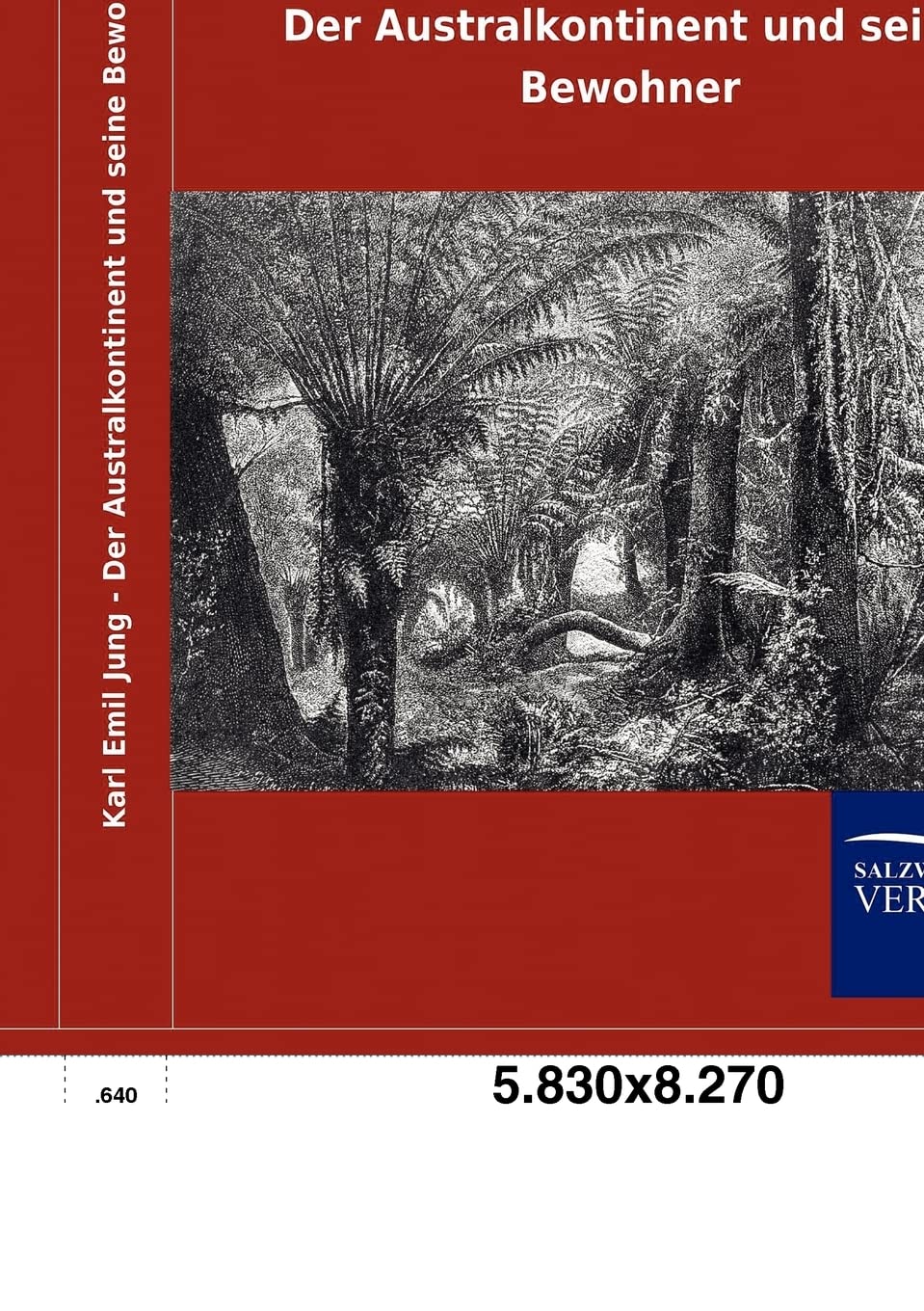 Der Australkontinent und seine Bewohner (German Edition),Used