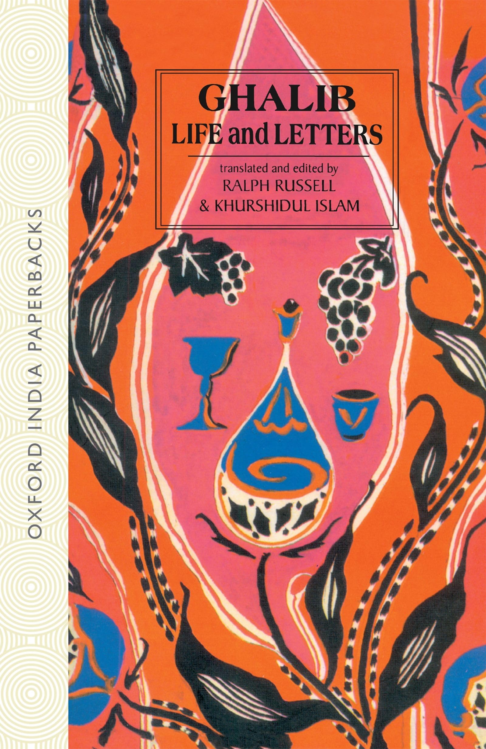 Ghalib: 17971869: Life and Letters (Oxford India Paperbacks),New