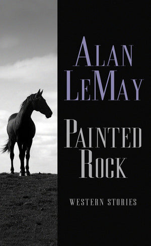 Painted Rock: Western Stories (Western Complete Series),Used