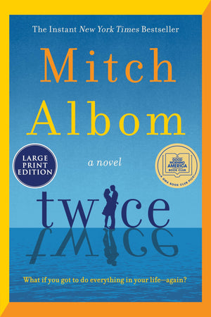 Twice: A GMA Book Club Pick