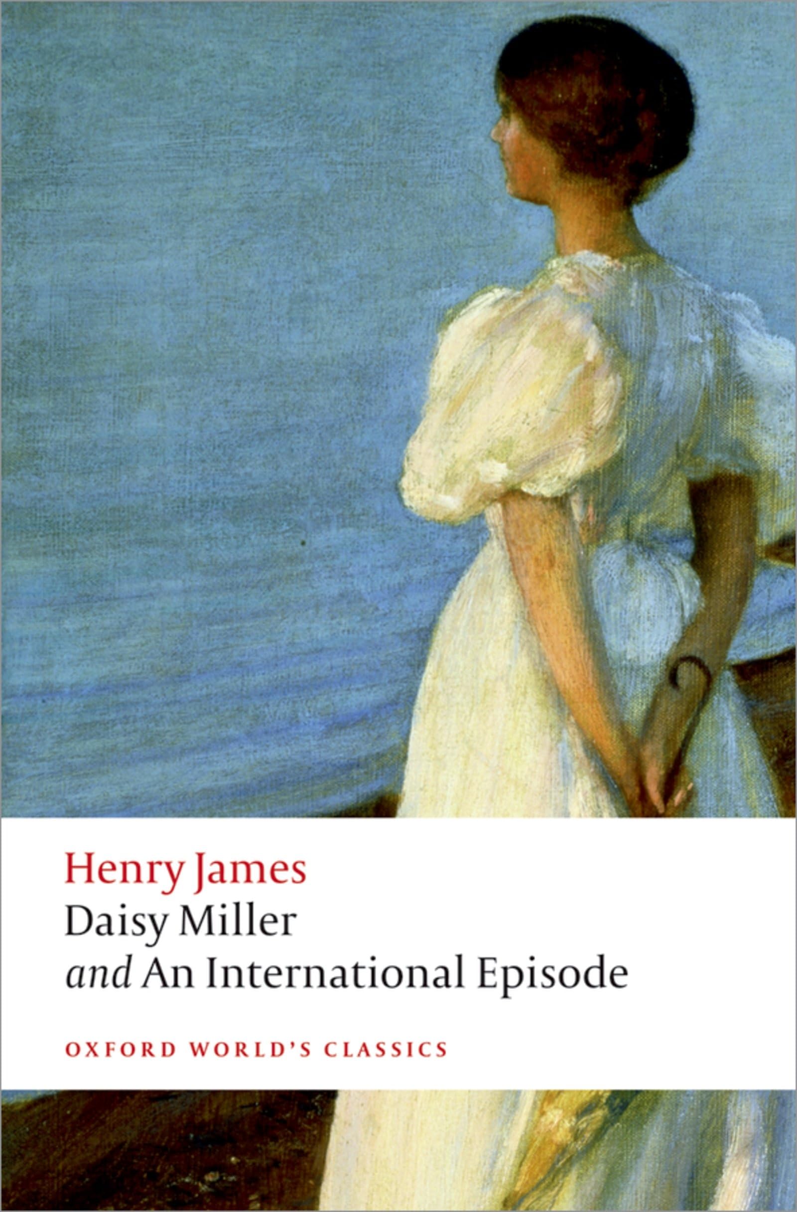 Daisy Miller and An International Episode (Oxford World's Classics),Used