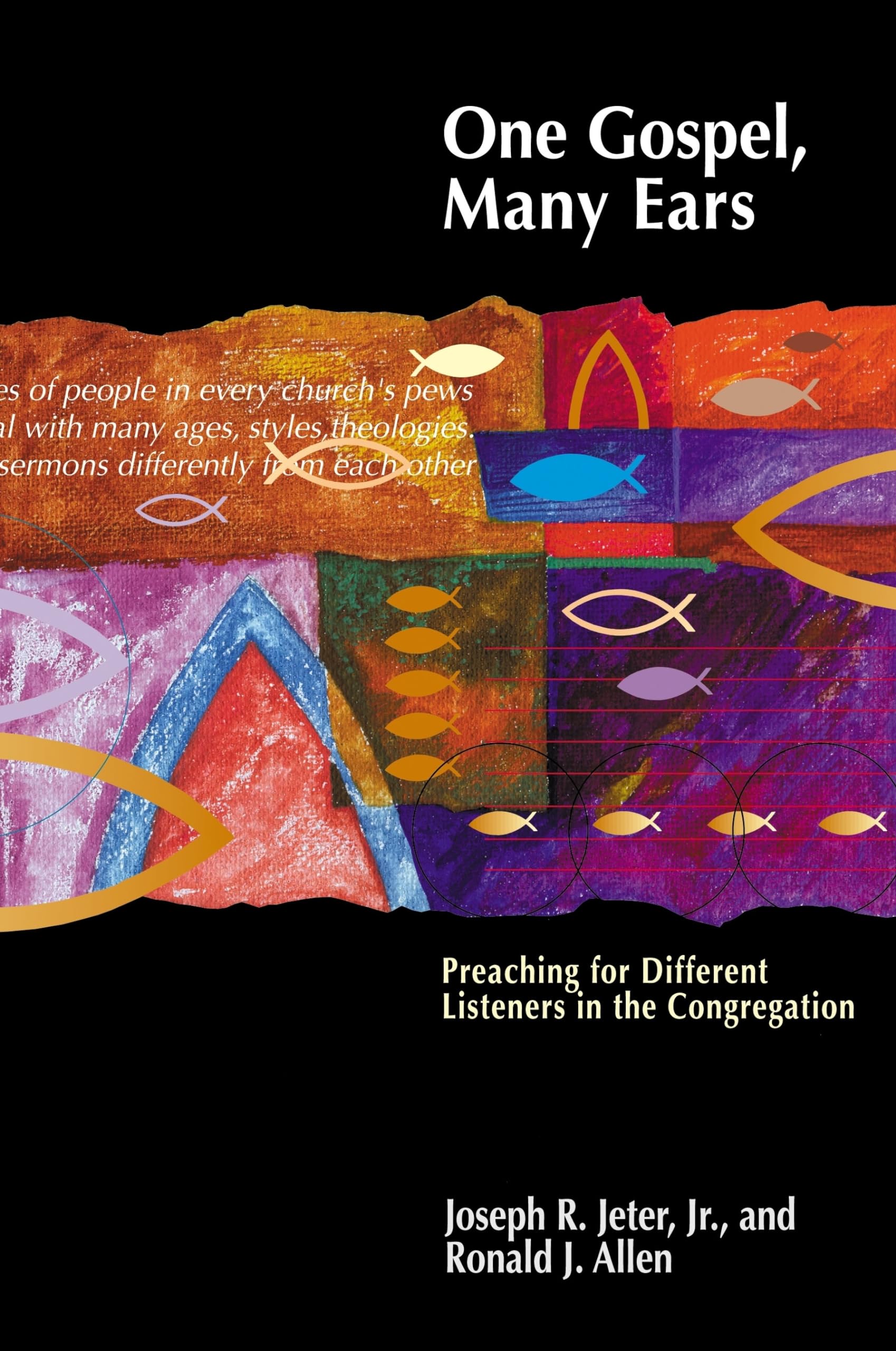 One Gospel, Many Ears: Preaching for Different Listeners in the Congregation,Used
