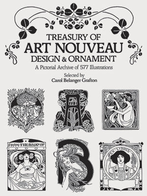 Treasury Of Art Nouveau Design & Ornament (Dover Pictorial Archive),New