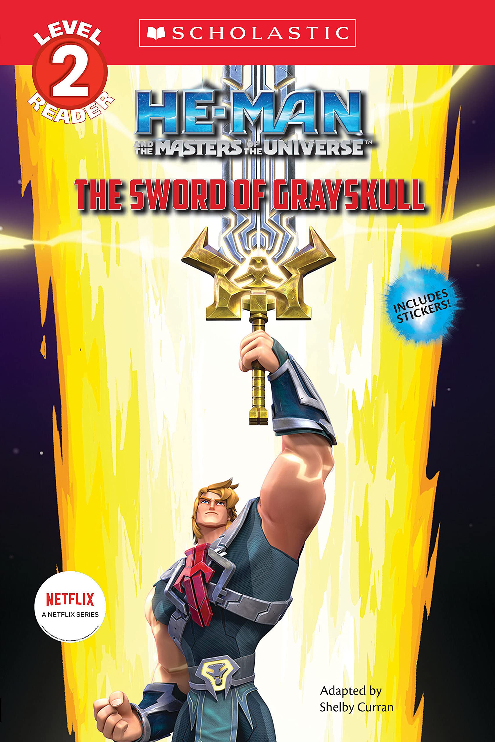 Heman And The Masters Of The Universe Reader (Lvl 2): The Sword Of Grayskull (Scholastic Reader: Level 2),New
