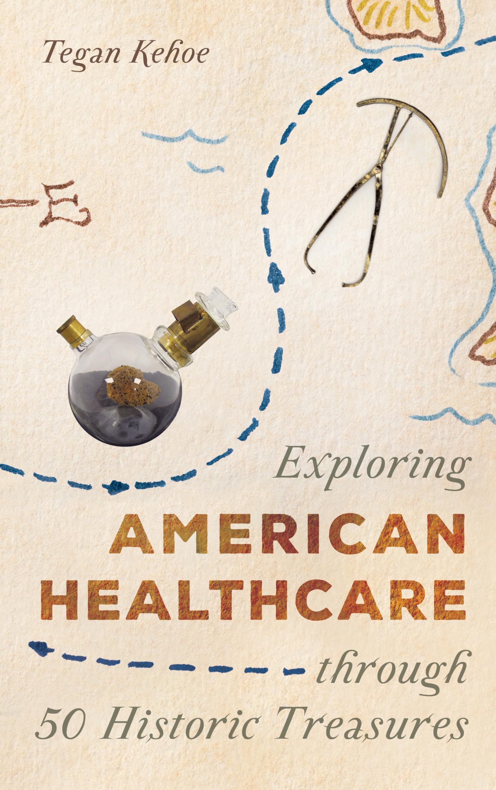 Exploring American Healthcare through 50 Historic Treasures (AASLH Exploring Americas Historic Treasures),Used