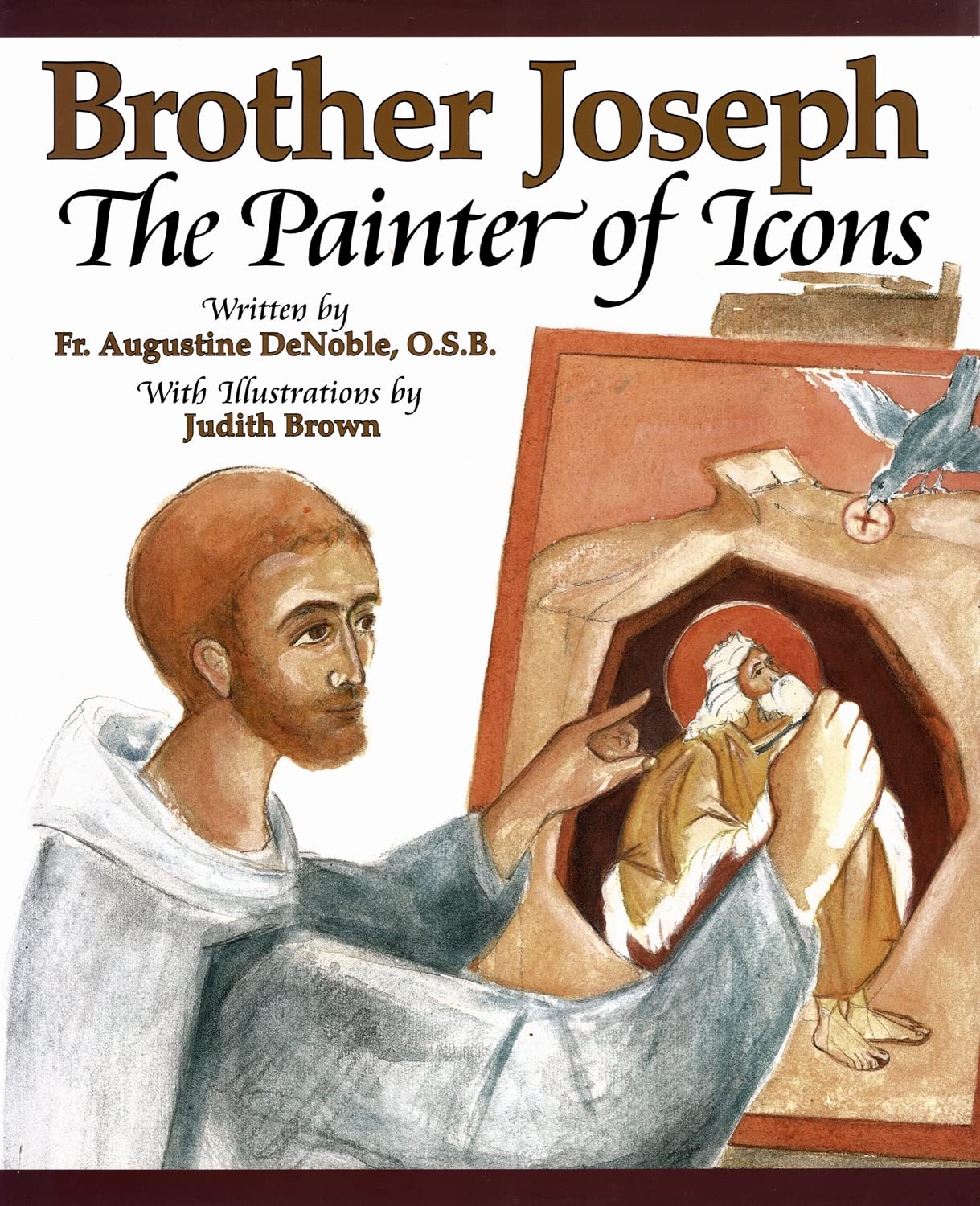 Brother Joseph: The Painter of Icons,Used