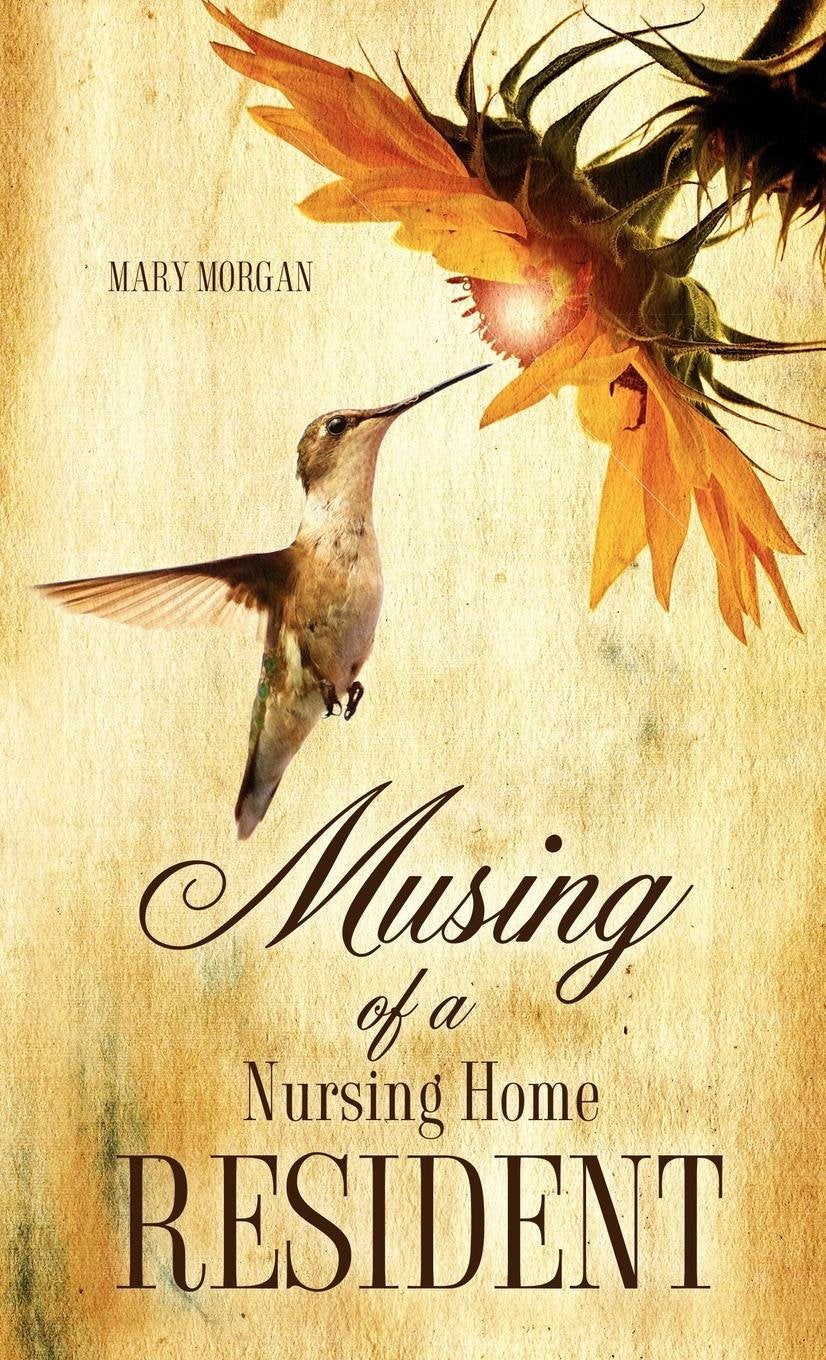 Musing Of A Nursing Home Resident,Used