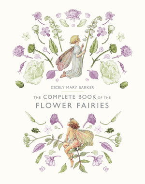 The Complete Book of the Flower Fairies,New