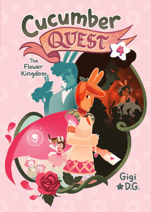 Cucumber Quest: The Flower Kingdom (Cucumber Quest, 4)