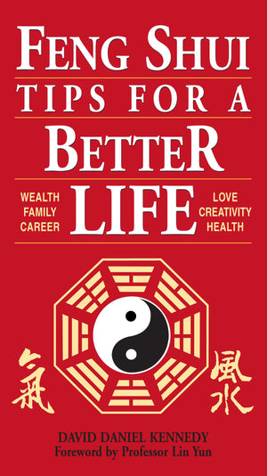 Feng Shui Tips For A Better Life