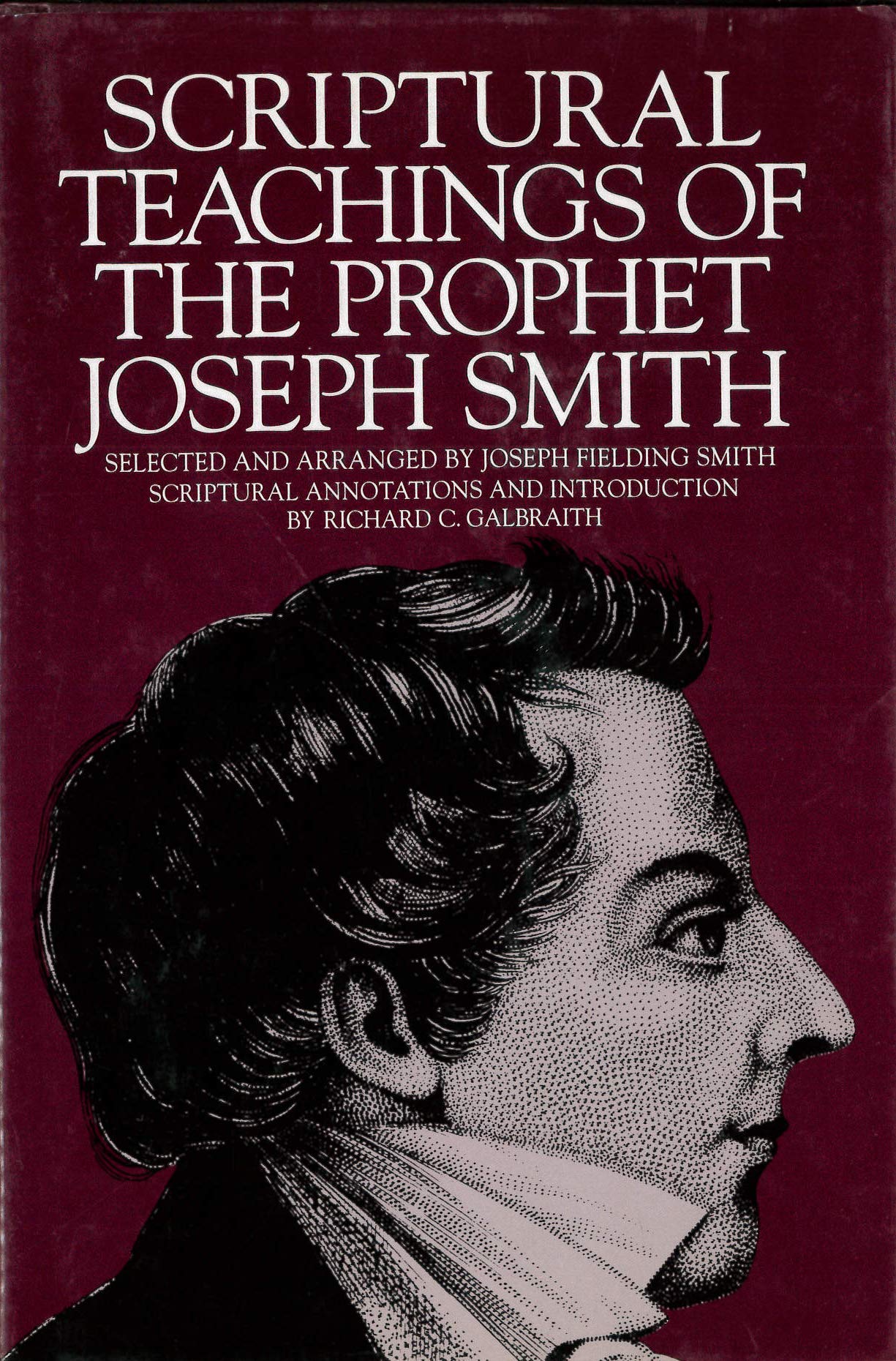 Scriptural Teachings of the Prophet Joseph Smith,New