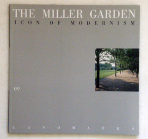 The Miller Garden: Icon of Modernism,Used