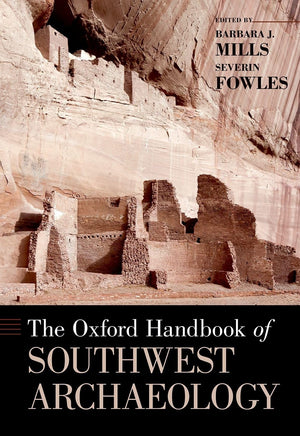 The Oxford Handbook Of Southwest Archaeology (Oxford Handbooks),Used
