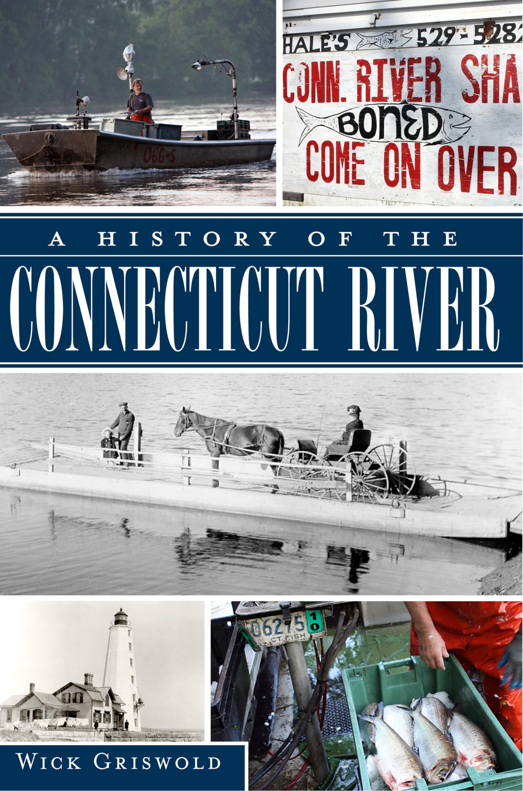 History of the Connecticut River, A (Natural History),Used