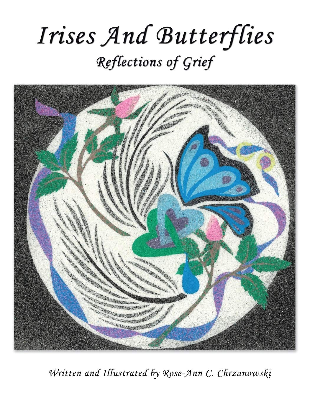 Irises And Butterflies Reflections Of Grief,Used