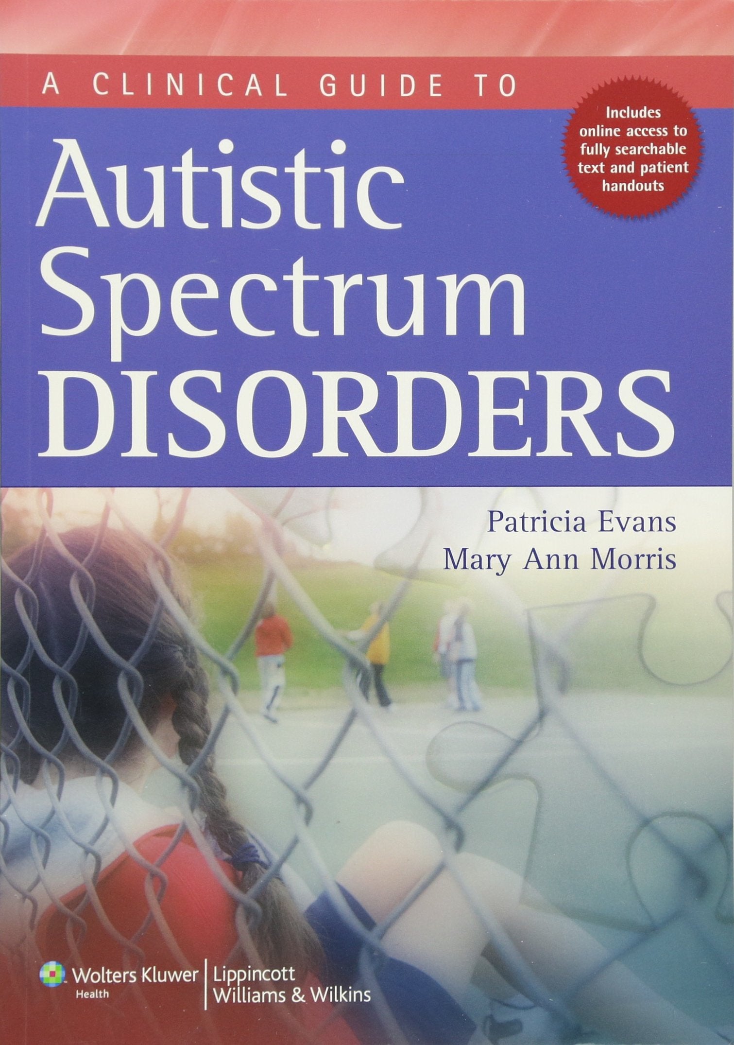 A Clinical Guide to Autistic Spectrum Disorders,Used