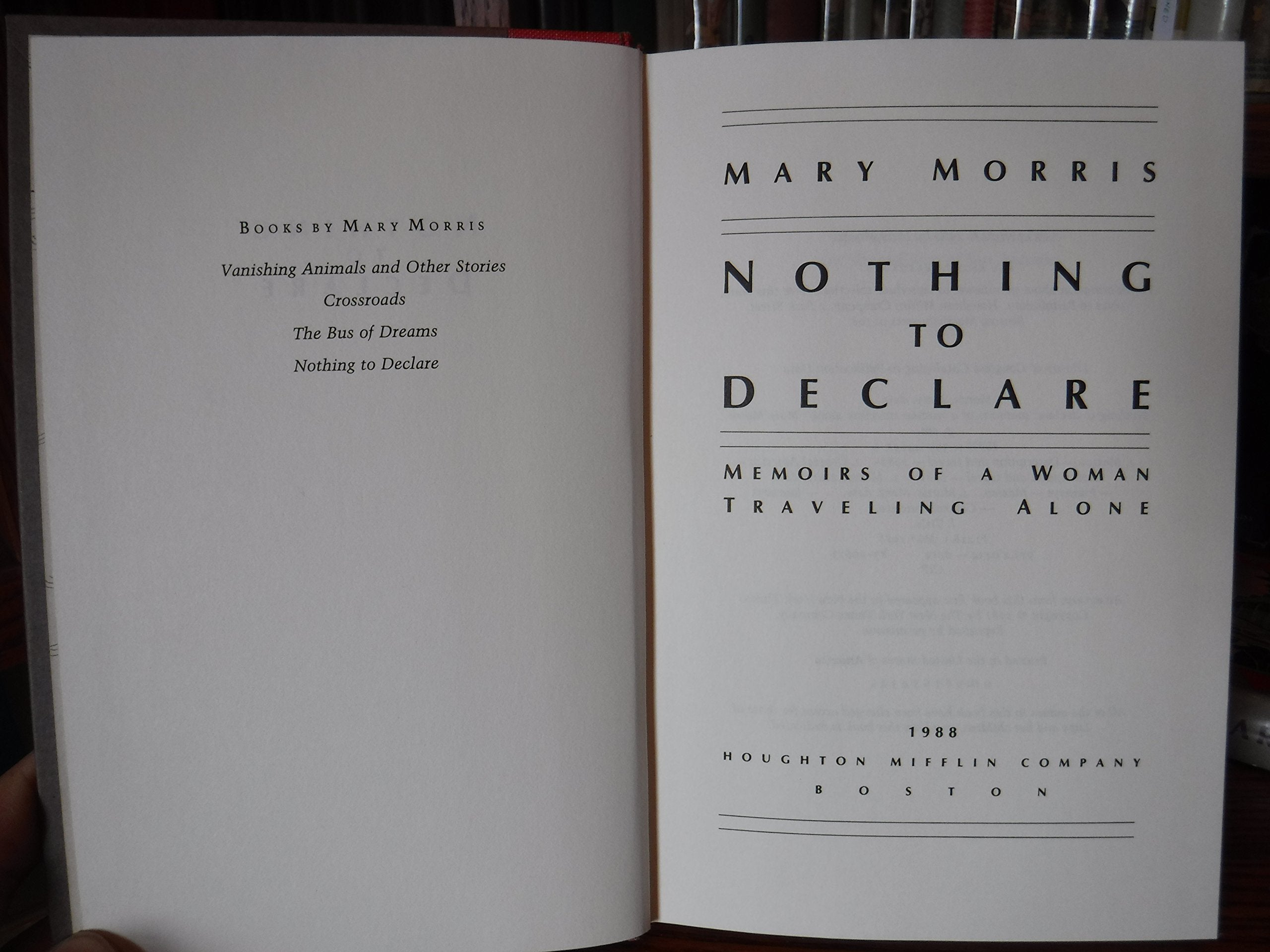 Nothing to Declare: Memoirs of a Woman Traveling Alone,Used