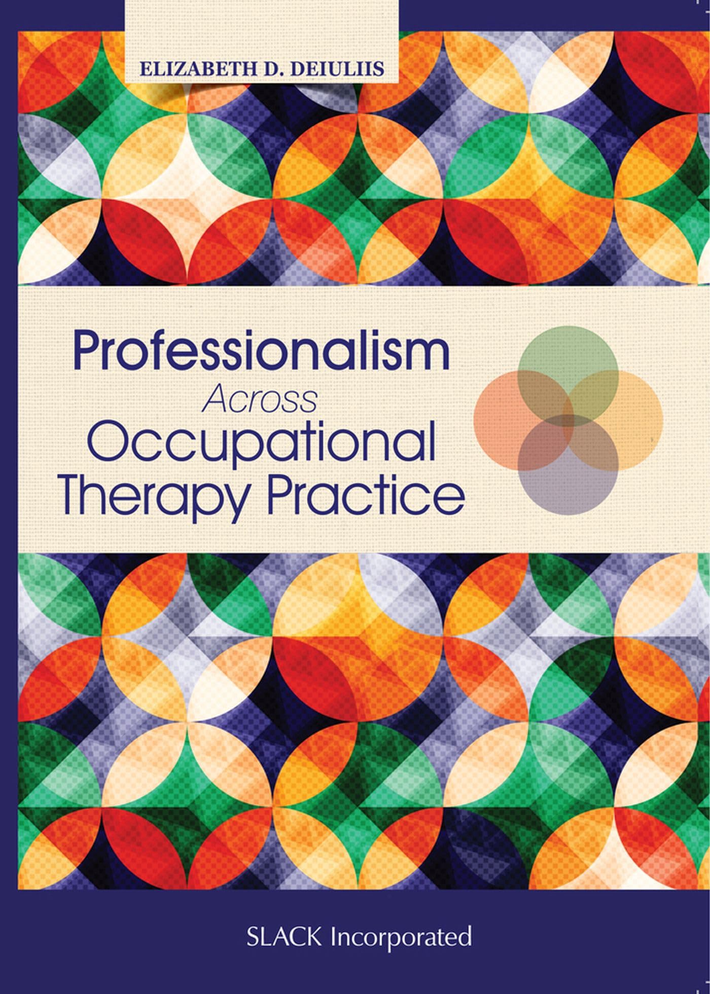 Professionalism Across Occupational Therapy Practice,Used