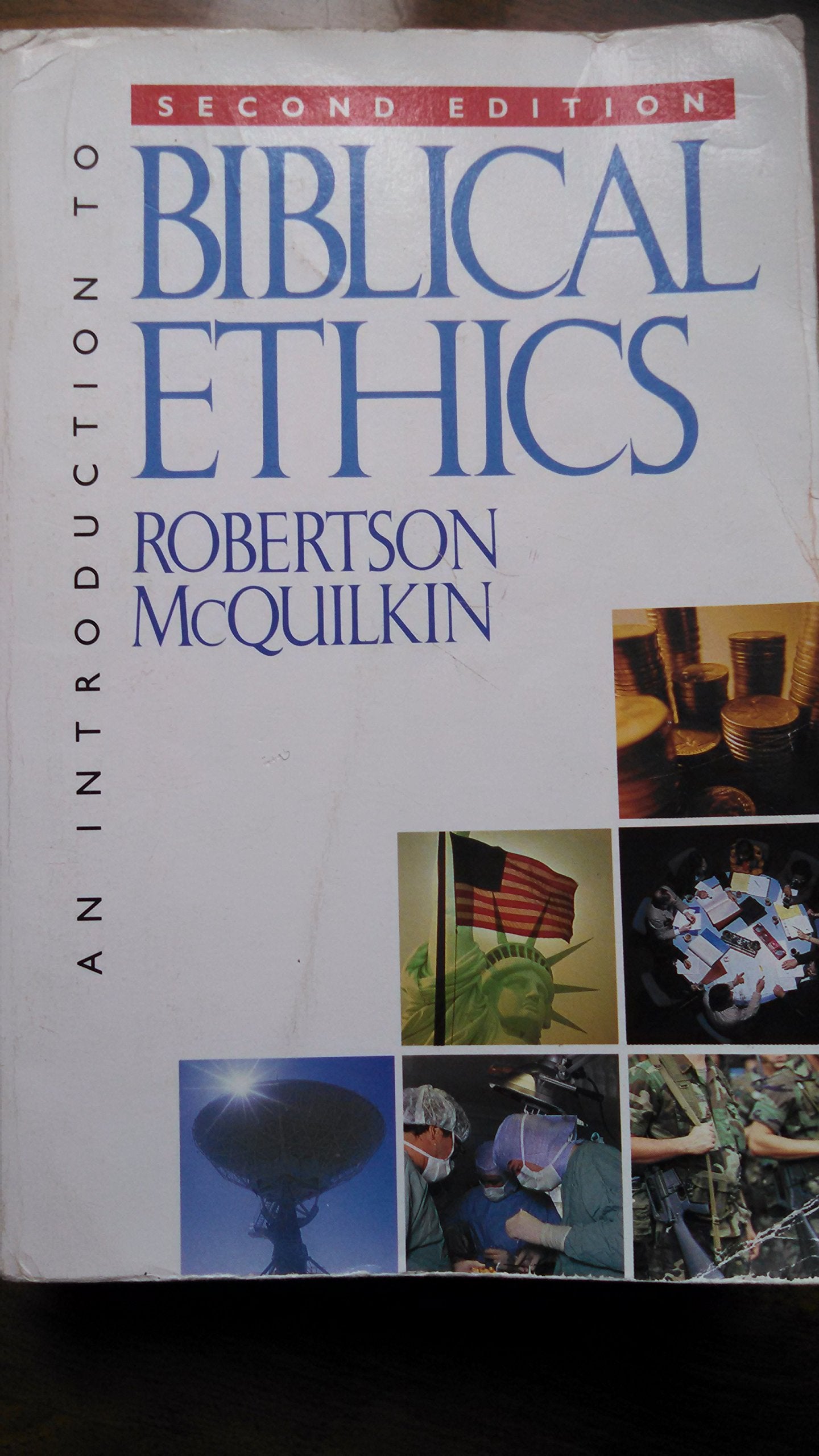 An Introduction To Biblical Ethics-used