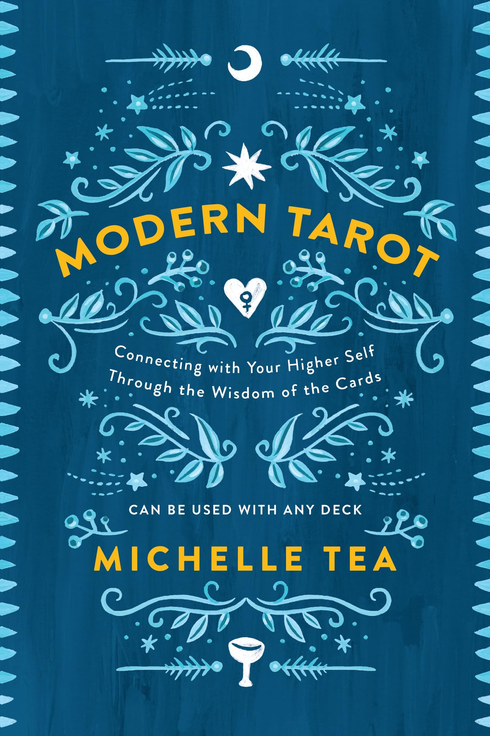 Modern Tarot: Connecting With Your Higher Self Through The Wisdom Of The Cards,Used