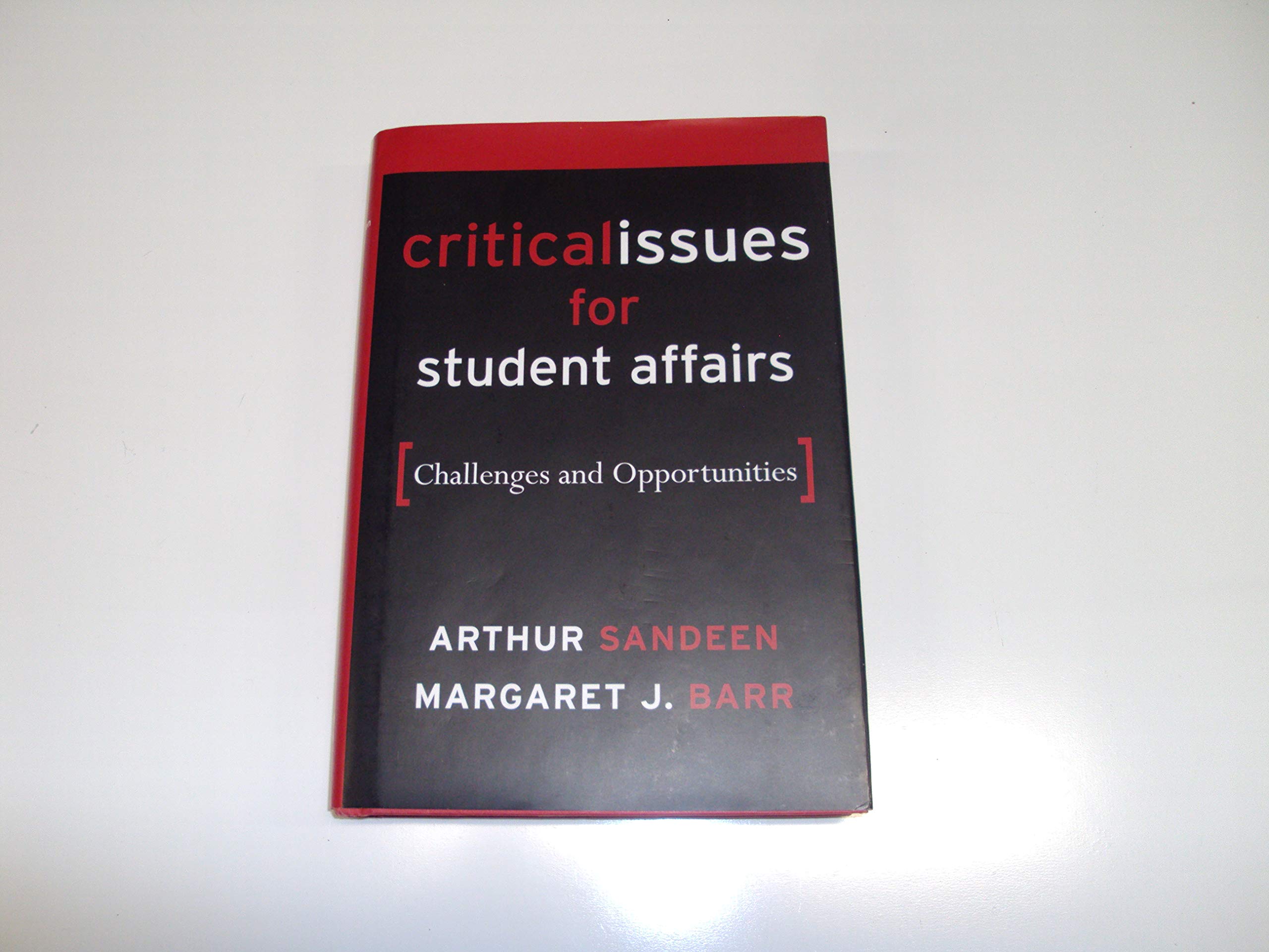 Critical Issues for Student Affairs: Challenges and Opportunities,Used