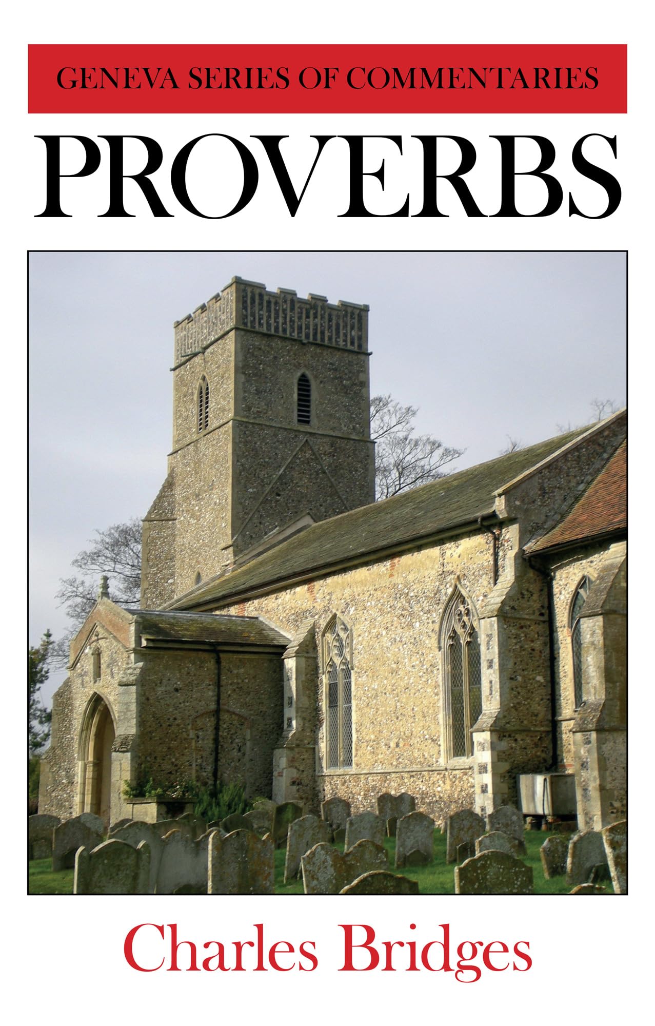 Proverbs (Geneva Commentaries),New