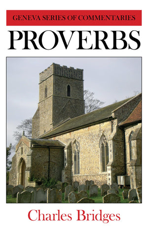 Proverbs (Geneva Commentaries),New