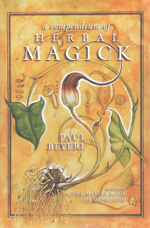 Compendium Of Herbal Magick