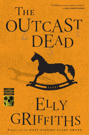 The Outcast Dead (Ruth Galloway Mysteries, 6),New