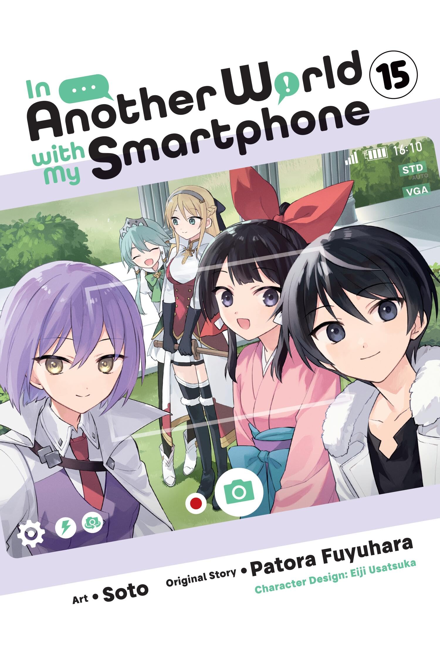 In Another World With My Smartphone, Vol. 15 (Manga) (Volume 15)