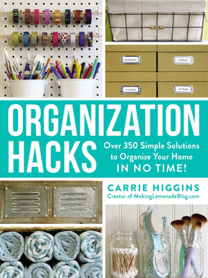 Organization Hacks: Over 350 Simple Solutions to Organize Your Home in No Time! (Life Hacks Series),Used