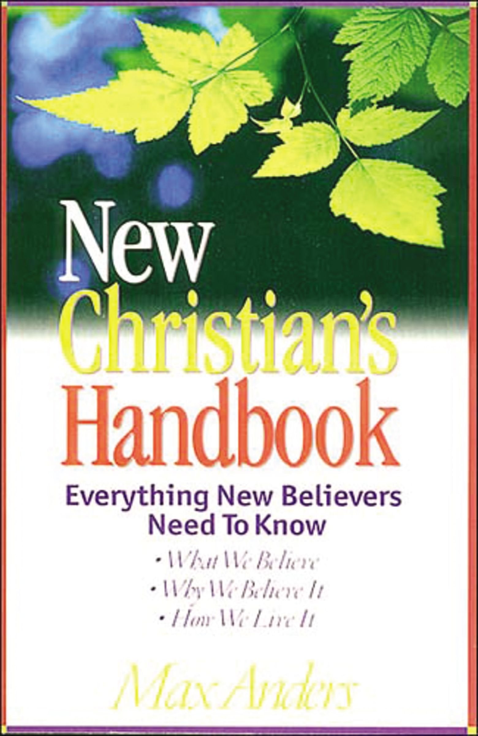 New Christian's Handbook Everything New Believers Need To Know,Used
