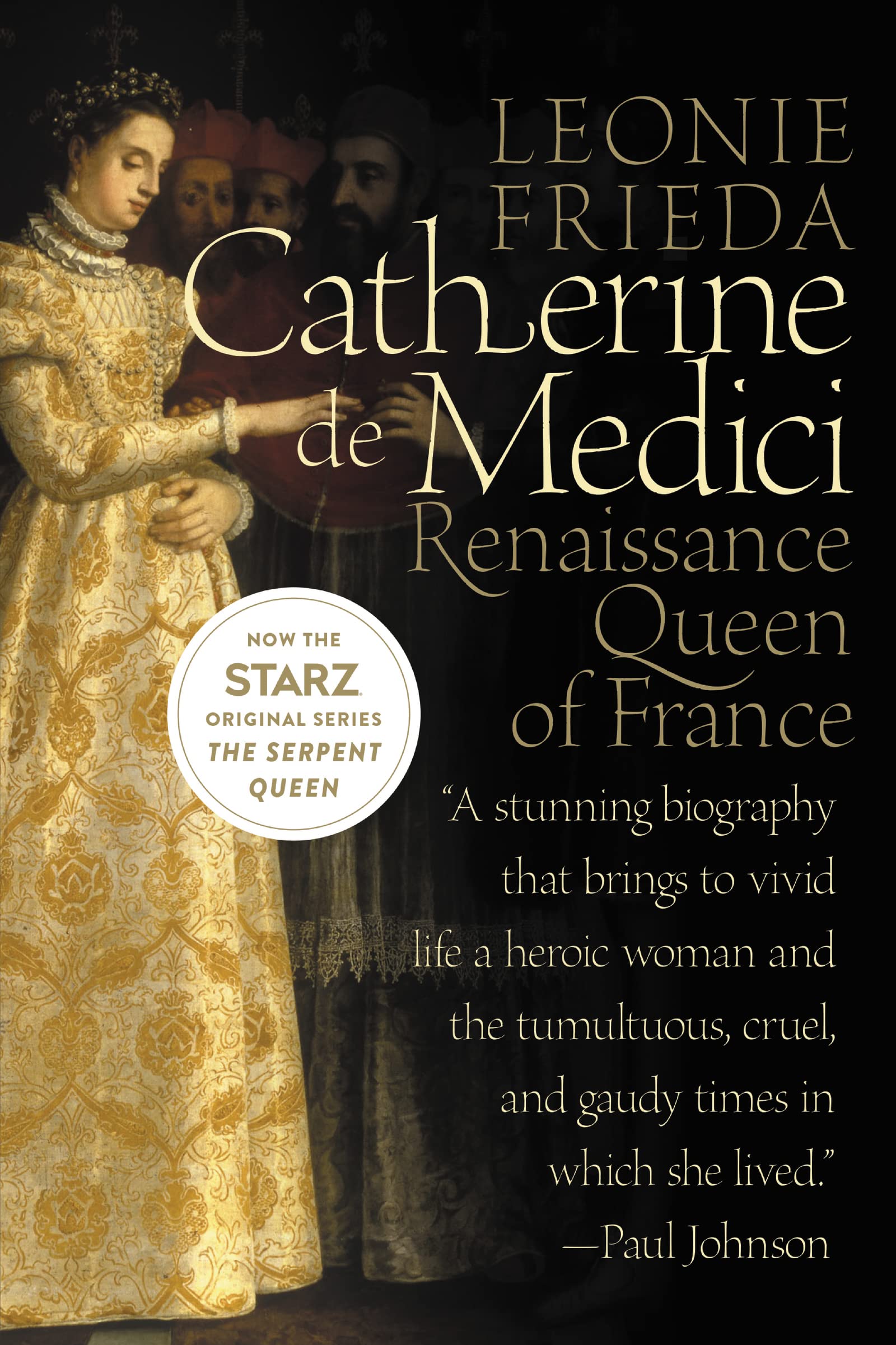 Catherine de Medici: Renaissance Queen of France,New