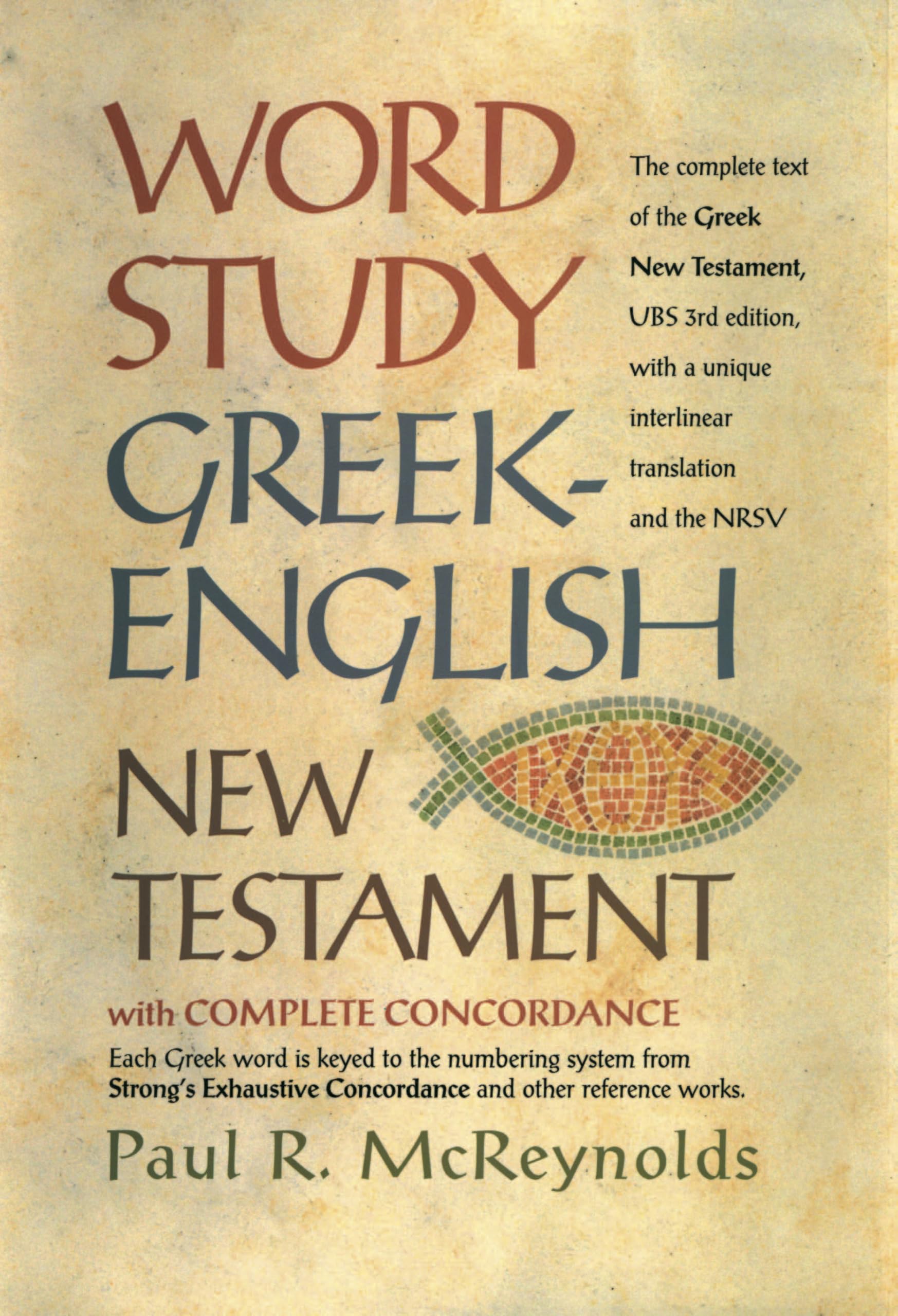 Word Study GreekEnglish New Testament: with complete concordance,Used