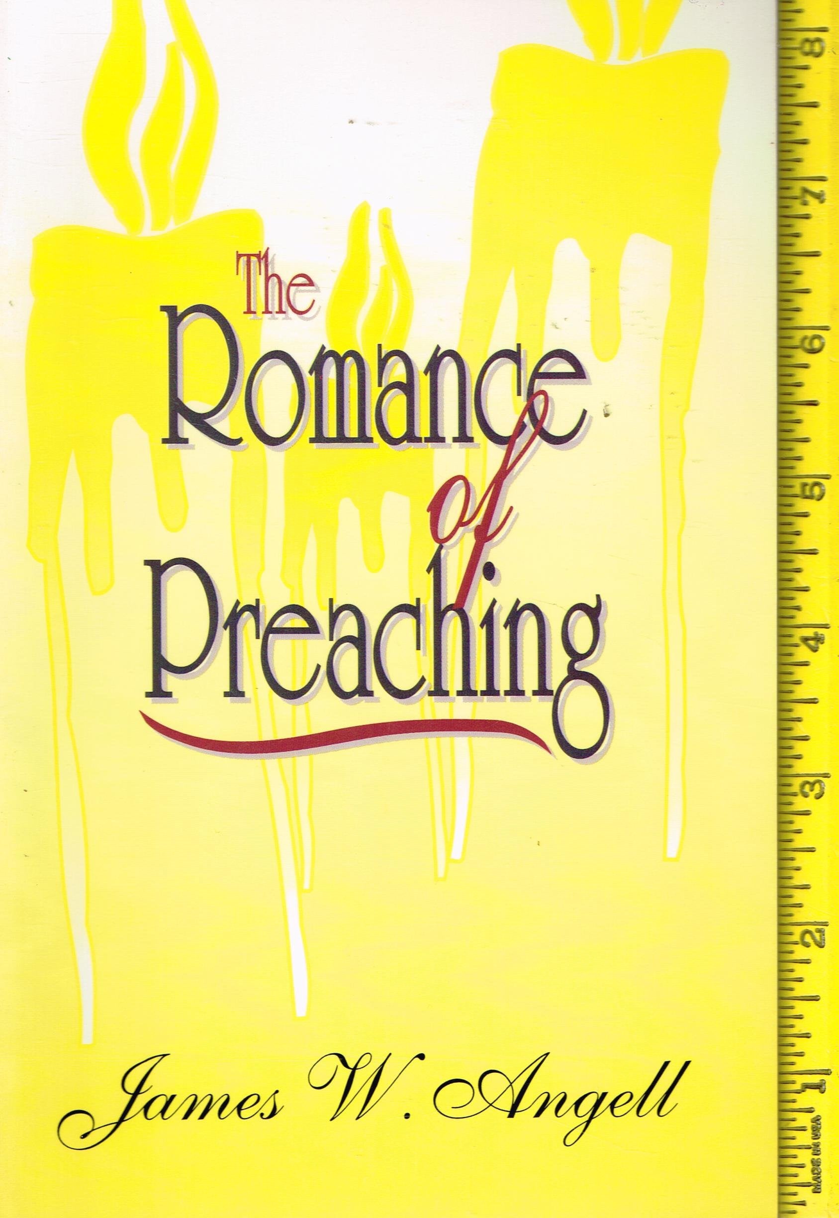 The Romance Of Preaching,Used