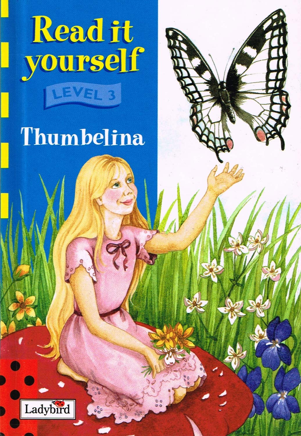 Thumbelina (Read it Yourself  Level 3),Used