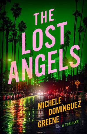 The Lost Angels: A Thriller (Cassidy Clarke)