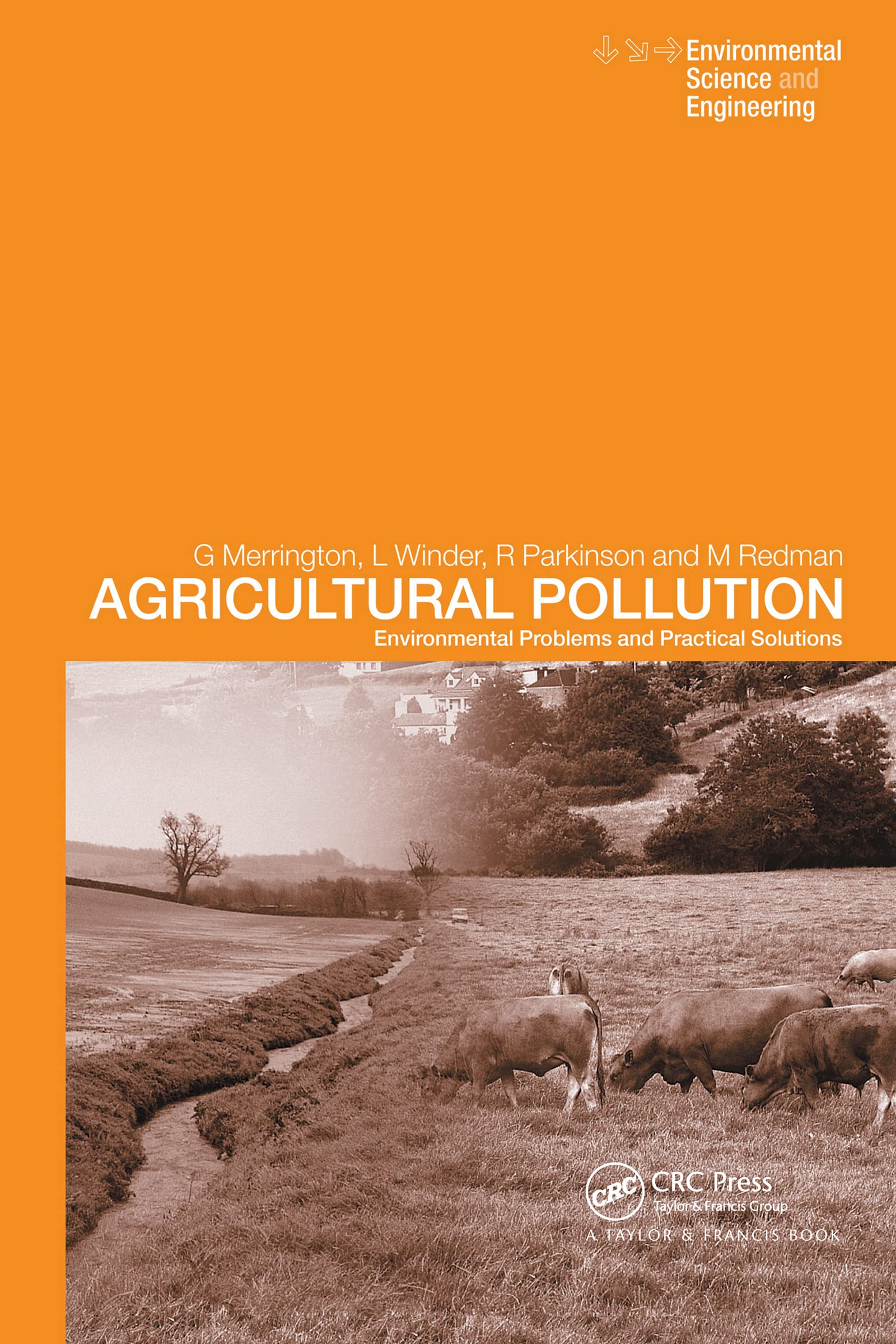 Agricultural Pollution: Environmental Problems and Practical Solutions (Spon's Environmental Science and Engineering Series),Used