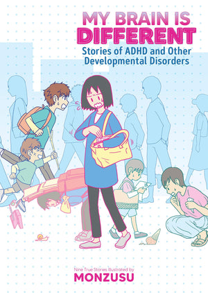 My Brain Is Different: Stories Of Adhd And Other Developmental Disorders,Used