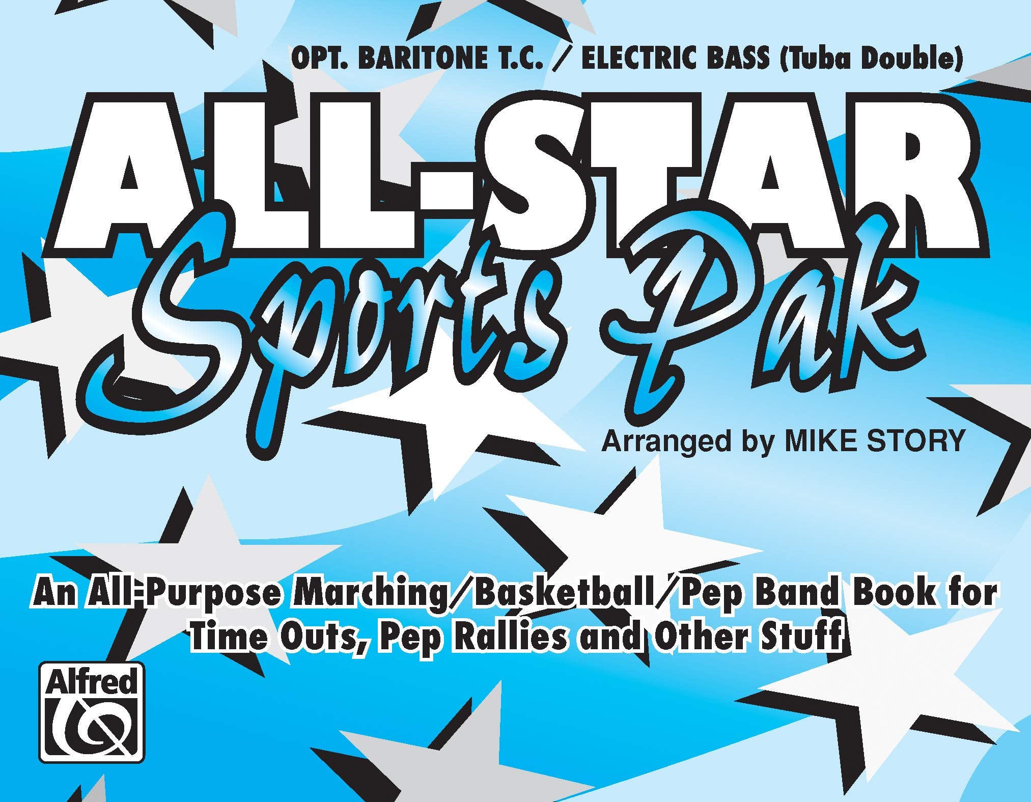 AllStar Sports Pak (An AllPurpose Marching/Basketball/Pep Band Book for Time Outs, Pep Rallies and Other Stuff): Opt. Baritone,Used