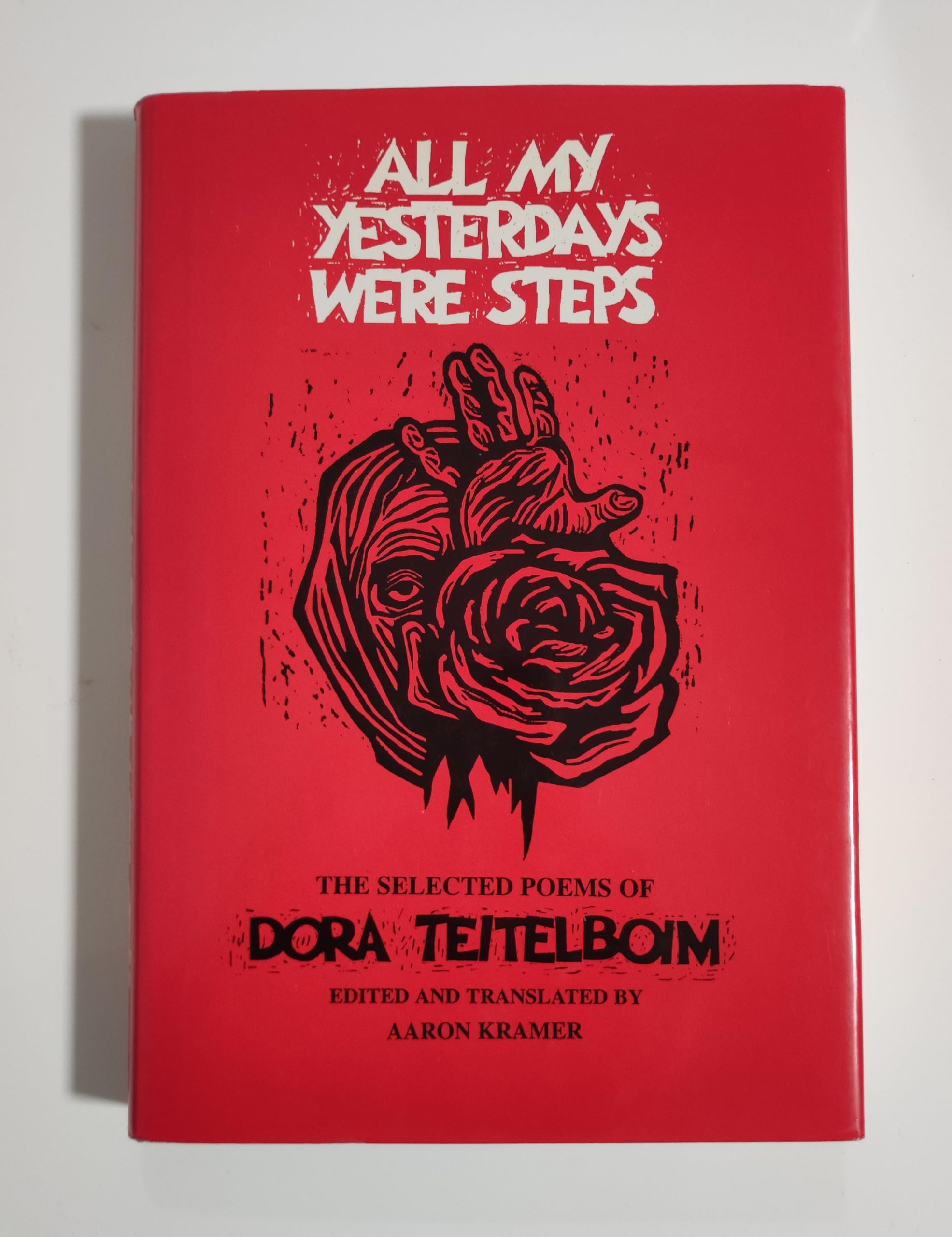 All My Yesterdays Were Steps: Selected Poems of Dora Teitelboim (English, Yiddish and Yiddish Edition),Used