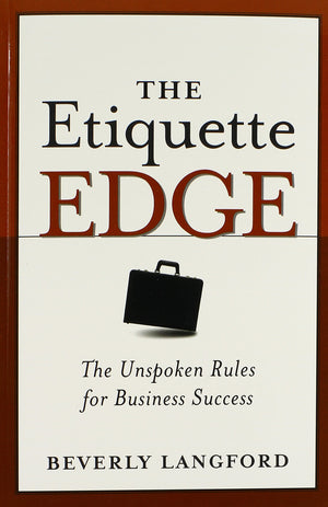 The Etiquette Edge: The Unspoken Rules For Business Success,Used